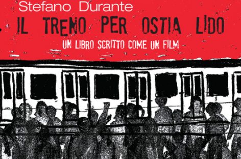 “Il treno per Ostia Lido”: la nuova sfida editoriale di Officine Valis