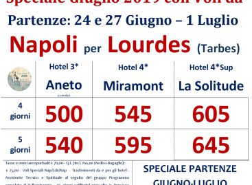 Lourdes con Voli speciali da Napoli – Speciale Giugno –