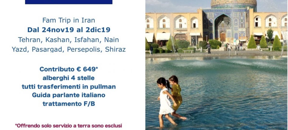 Fam Trip – Iran