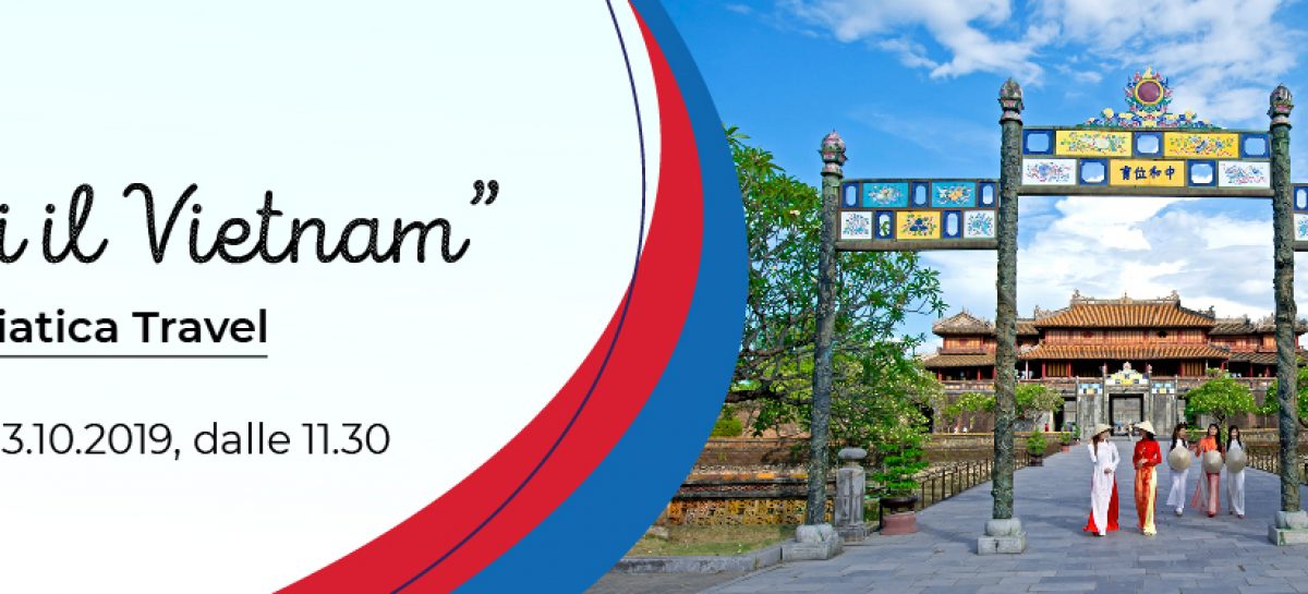 Webinar “Scopri il Vietnam” – Asiatica Travel