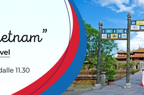 Webinar “Scopri il Vietnam” – Asiatica Travel